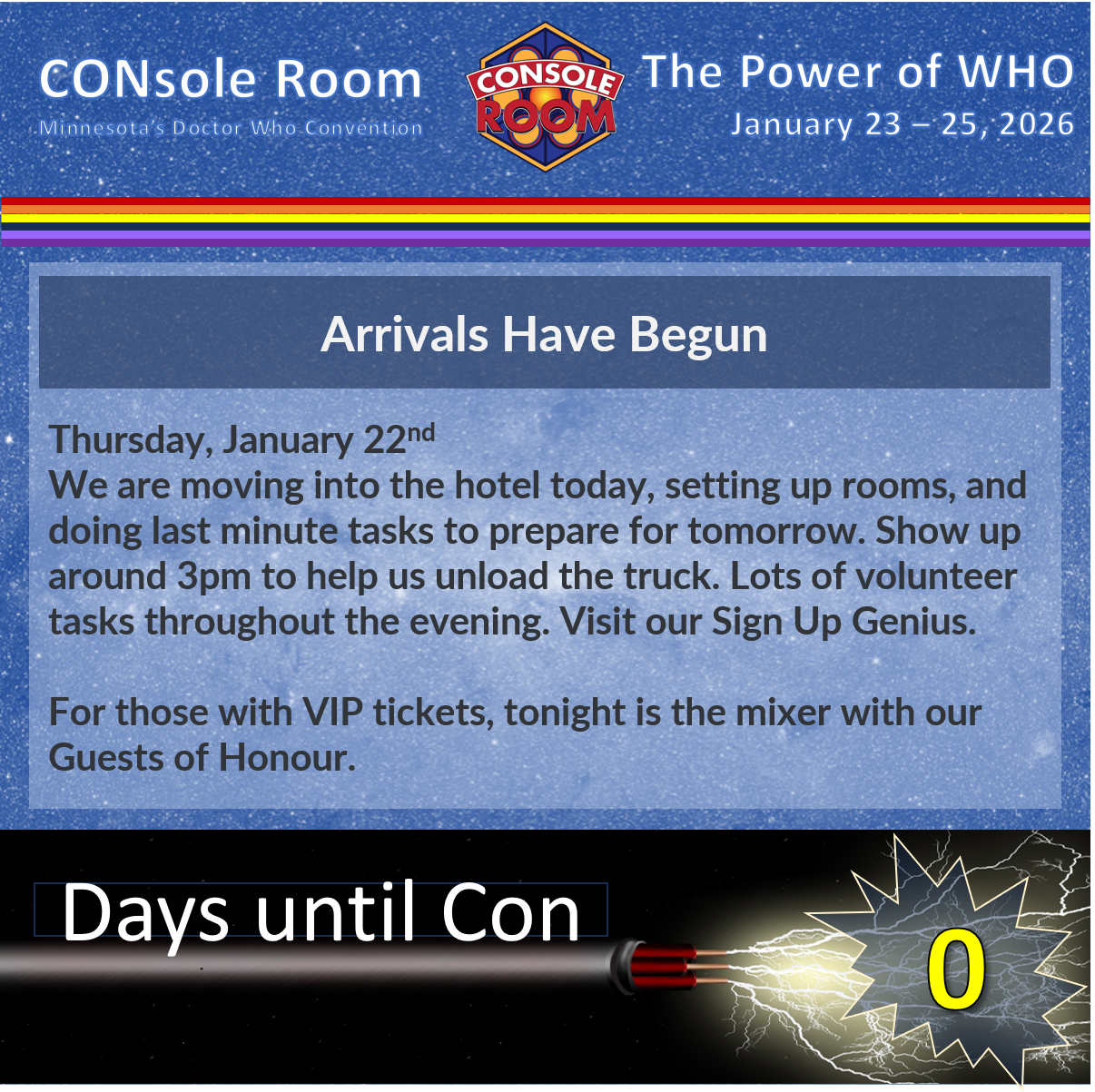 This square image includes the text of the description as well as the CONsole Room logo, theme for this year which is "The Power of WHO" and the convention dates. Also, along the bottom it says "Days until Con = 0" incorporated with something that could be interpreted a sonic screwdriver.